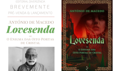 BREVEMENTE | Pré-Venda e Lançamento | LOVESENDA de António de Macedo