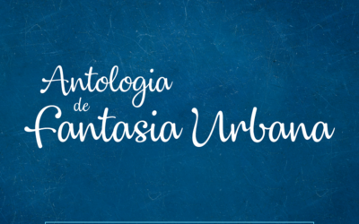 Fantasia Urbana – Os Medos da Cidade
