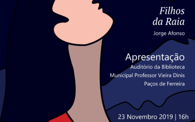 Apresentação Filhos da Raia – Paços de Ferreira