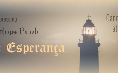 [Antologia de Hopepunk] Farol de Esperança