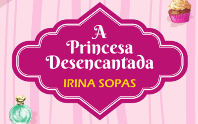 Cover reveal – A Princesa Desencantada