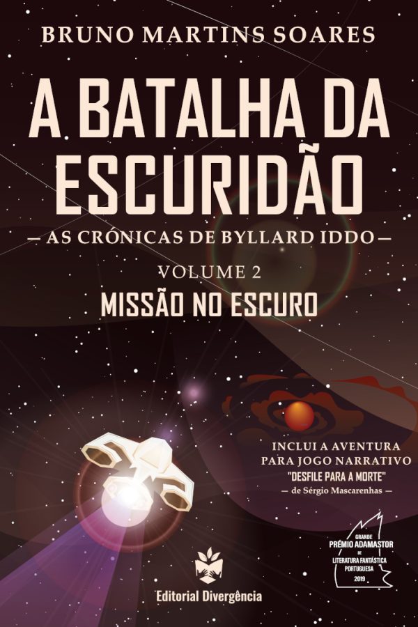 A Batalha da Escuridão (Vol. II) - Missão no Escuro