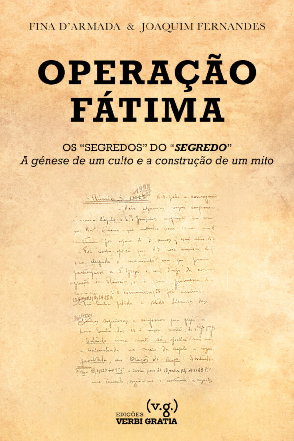 Operação Fátima: Os "segredos" do "segredo"