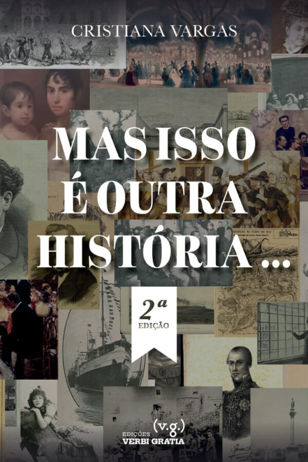Mas isso é outra história… (2ª Ed.)